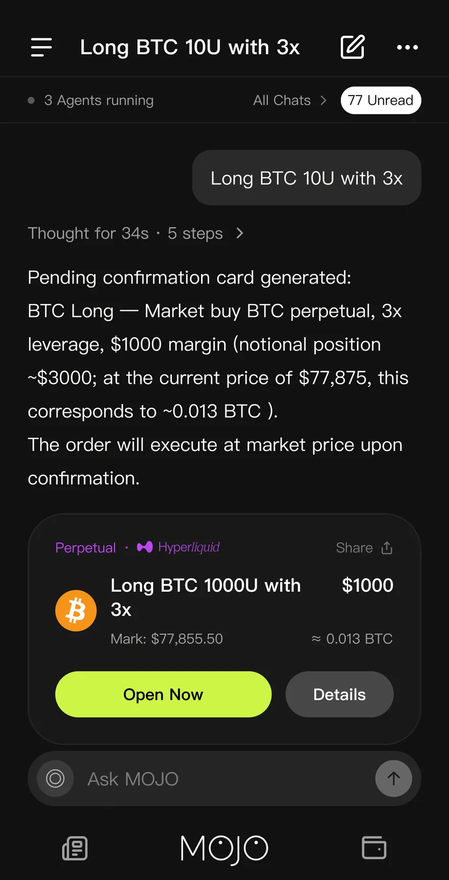 Asking Mojo on a phone: a BTC long request turned into a pending confirmation card with Open Now and Details.